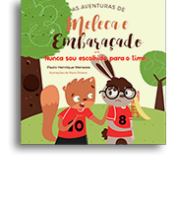 livro-as-aventuras-de-meleca-e-embaracado Livro: As Aventuras de Meleca e Embaraçado
Livro desenvolvido com o incentivo da Escola de Apoio Meu Dever de Casa, utilizado como material paradidático, pois trata de situações do desenvolvimento social das crianças.